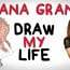 Ariana Grande – Draw My Life – famous singer
