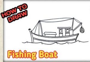 How to draw A Fishing Boat