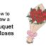 How to Draw a Bouquet of Roses Step by Step